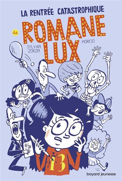 Romane Lux. La rentrée catastrophique de Romane Lux