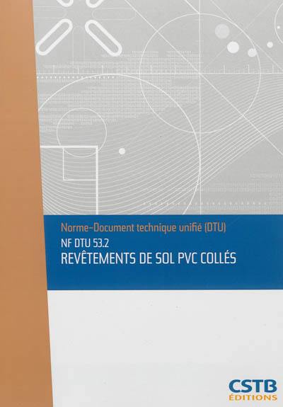 Revêtements de sol PVC collés : NF DTU 53.2