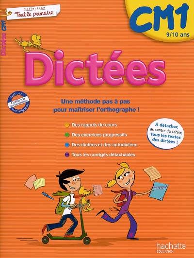 Dictées CM1, 9-10 ans