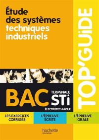 Etude des systèmes techniques industriels terminale STI électrotechnique