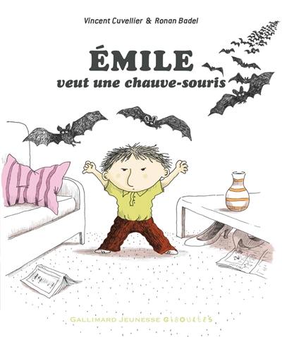 Emile. Vol. 1. Emile veut une chauve-souris