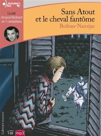 Sans Atout et le cheval fantôme