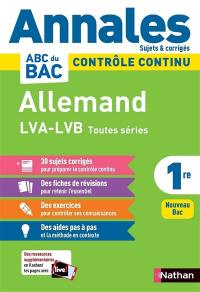 Allemand LVA, LVB 1re toutes séries : contrôle continu : nouveau bac