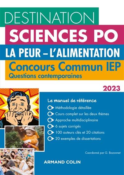 La peur, l'alimentation : concours commun IEP, questions contemporaines 2023