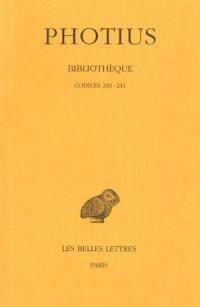 Bibliothèque. Vol. 5. Codices 230-240