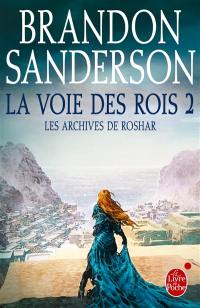 Les archives de Roshar. Vol. 1. La voie des rois. Vol. 2