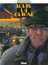 Louis la Guigne. Vol. 1. Louis la Guigne