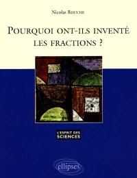 Pourquoi ont-ils inventé les fractions ?