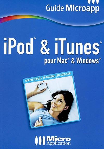 iPod et iTunes : pour Mac et Windows