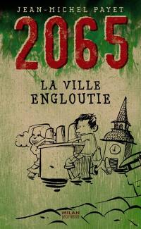 2065. La ville engloutie