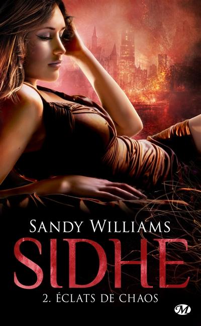 Sidhe. Vol. 2. Eclats de chaos