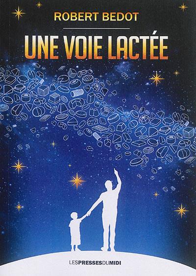 Une voie lactée