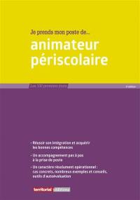 Je prends mon poste de... animateur périscolaire