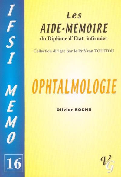 Ophtalmologie : les aide-mémoire du diplôme d'Etat infirmier