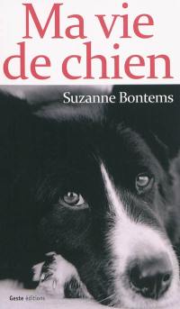 Ma vie de chien