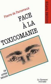 Face à la toxicomanie : autre regard