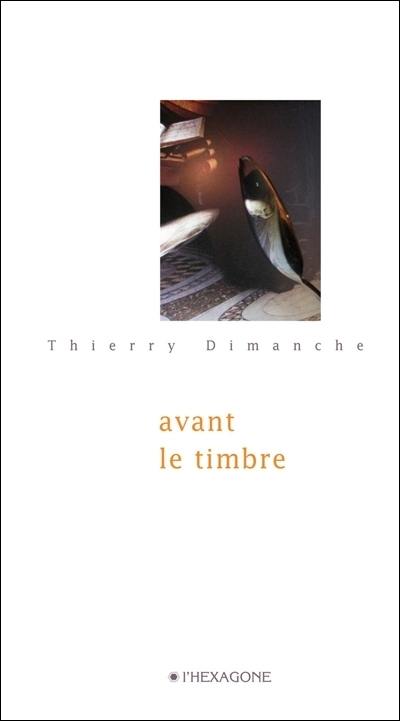 Avant le timbre