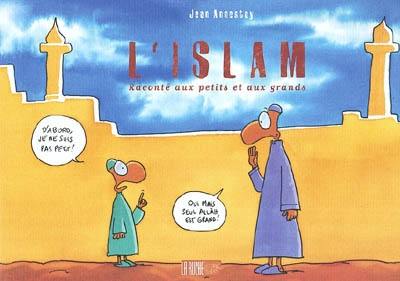 L'islam raconté aux petits et aux grands