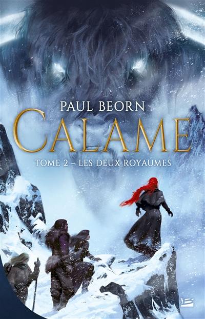 Calame. Vol. 2. Les deux royaumes