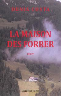 La maison des Forrer. Haus Forrer