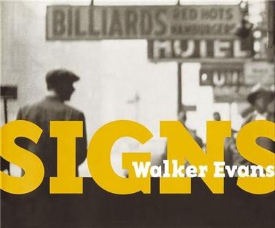 Walker Evans : Signs