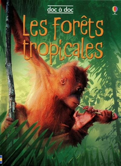 Les forêts tropicales