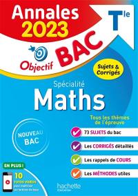 Maths spécialité terminale : annales 2023, sujets & corrigés : nouveau bac