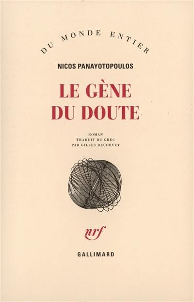 Le gène du doute