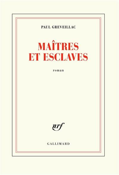 Maîtres et esclaves