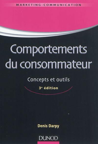 Comportements du consommateur : concepts et outils