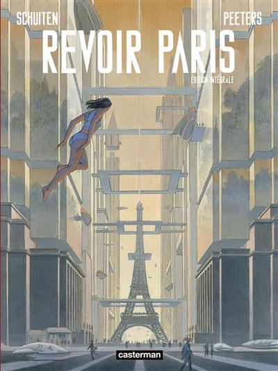 Revoir Paris : édition intégrale