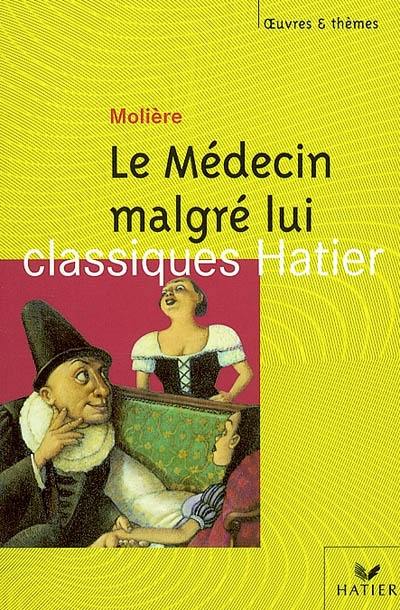 Le médecin malgré lui