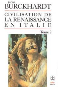 Civilisation de la Renaissance en Italie. Vol. 2