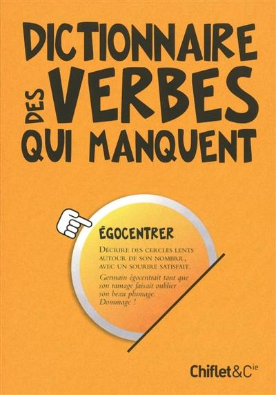 Dictionnaire des verbes qui manquent