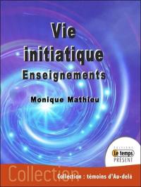 Vie intiatique : enseignements