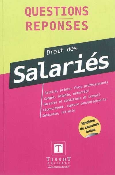 Questions-réponses droit des salariés