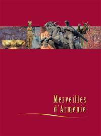 Merveilles d'Arménie