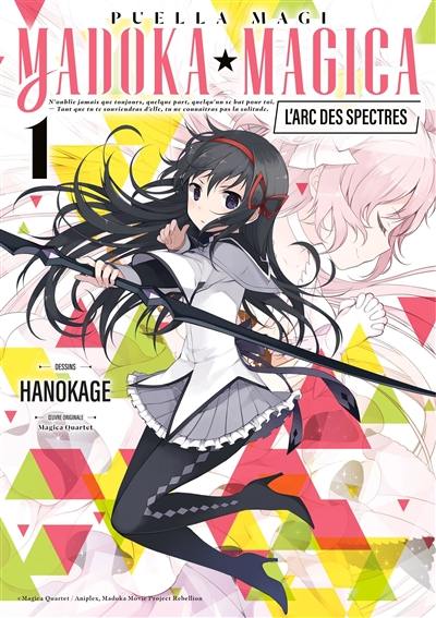 Puella magi Madoka magica : l'arc des spectres. Vol. 1