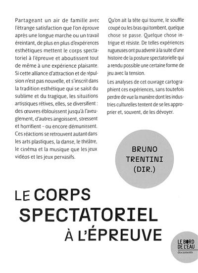 Le corps à l'oeuvre. Vol. 2. Le corps spectatoriel à l'épreuve