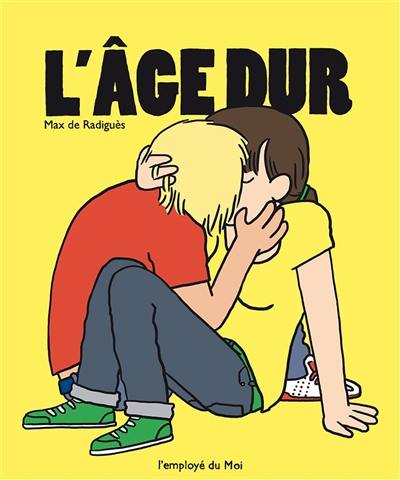 L'âge dur