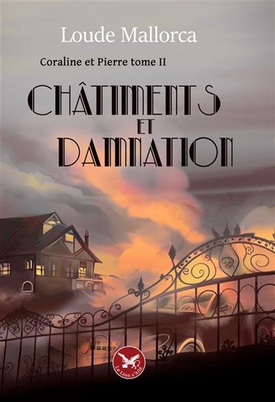 Coraline et Pierre : Châtiments et Damnation Vol. 2