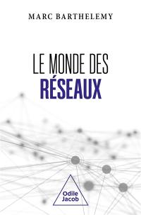 Le monde des réseaux