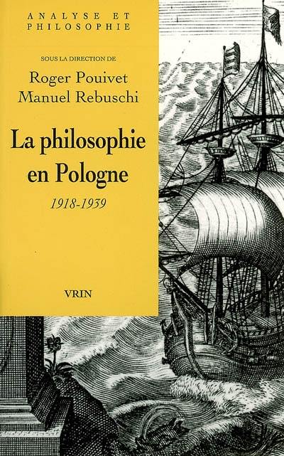 La philosophie en Pologne : 1918-1939