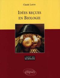 Idées reçues en biologie