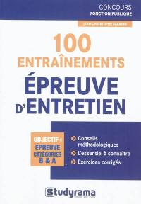 Epreuve d'entretien : 100 entraînements : objectif épreuve catégories B & A