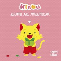 Kinou aime sa maman