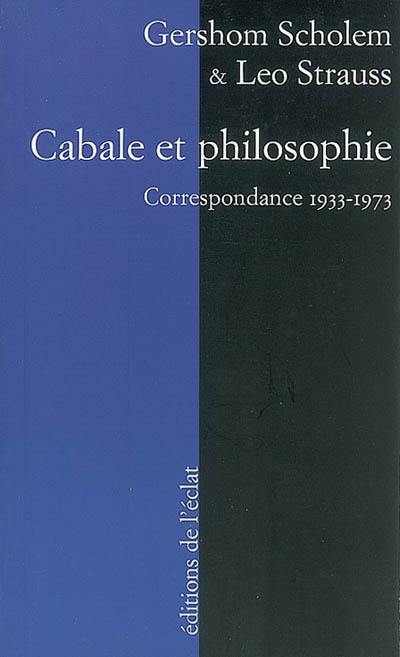 Cabale et philosophie : correspondance 1933-1973