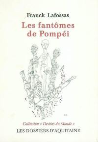 Les fantômes de Pompéi