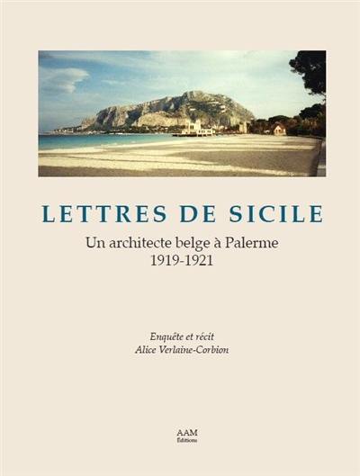 Lettres de Sicile : un architecte belge à Palerme : 1919-1921