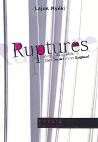 Ruptures